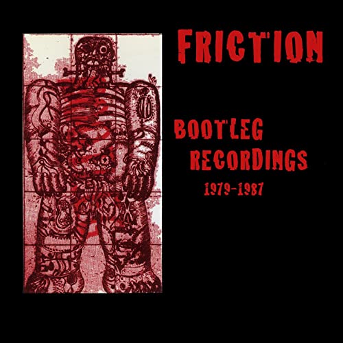 Friction - Bootleg